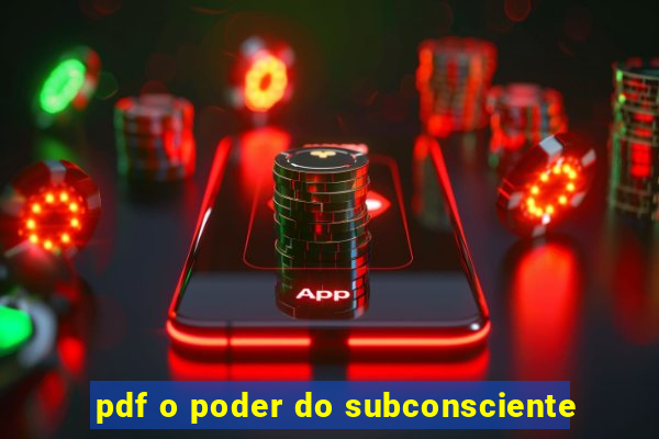 pdf o poder do subconsciente